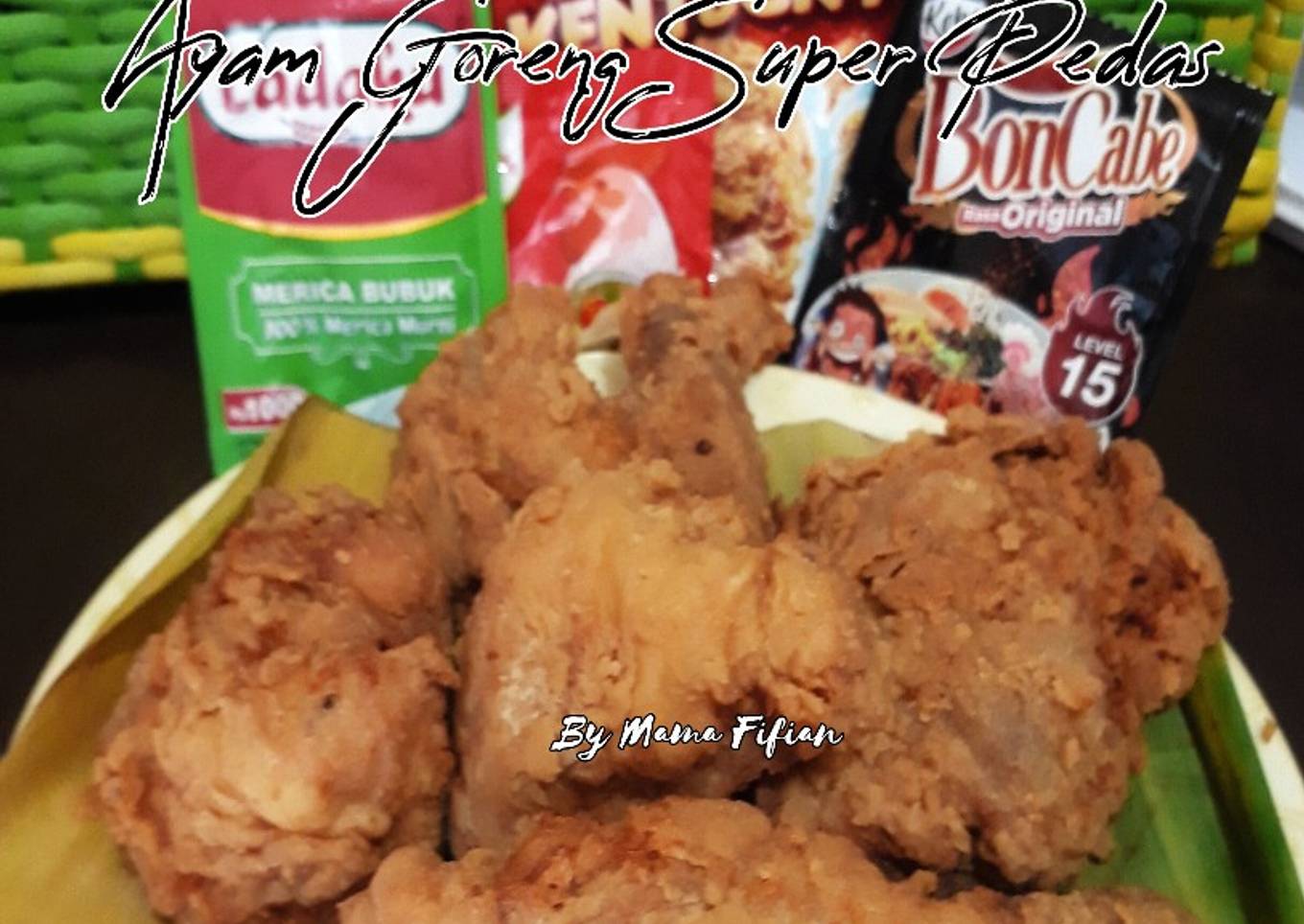 Ayam Goreng Super Pedas