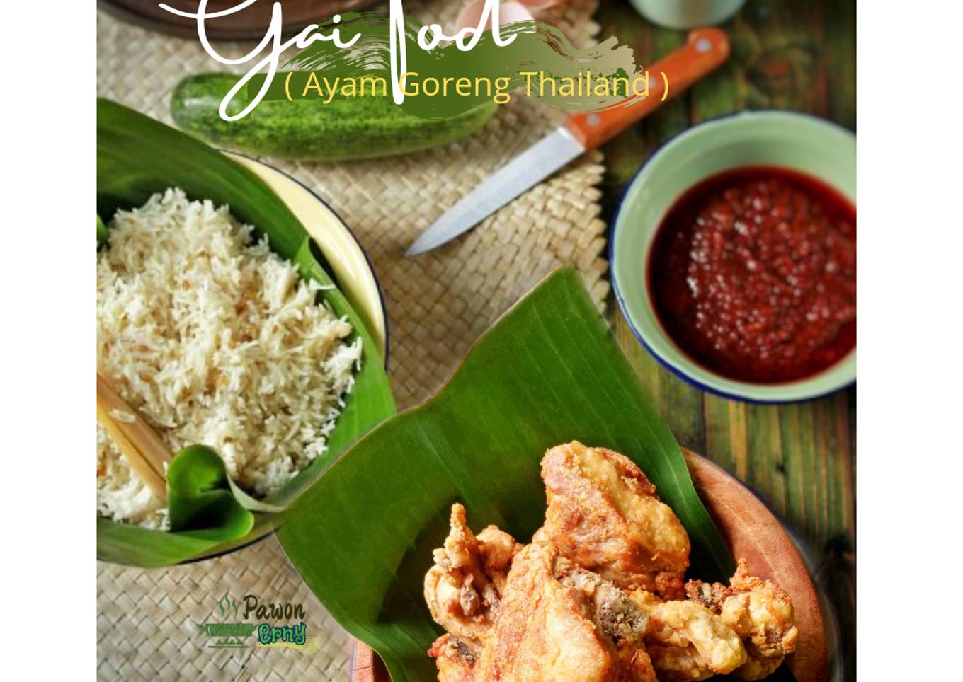 Gai Tod (Ayam Goreng Thailand)