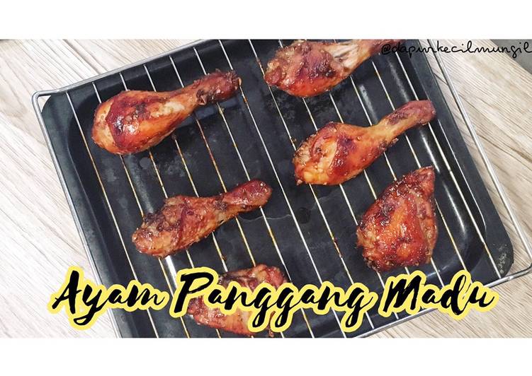 Resep Ayam Panggang Madu (oven), Sempurna