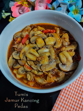 Anti Ribet, Memasak Tumis jamur Kancing Pedas Wajib Dicoba