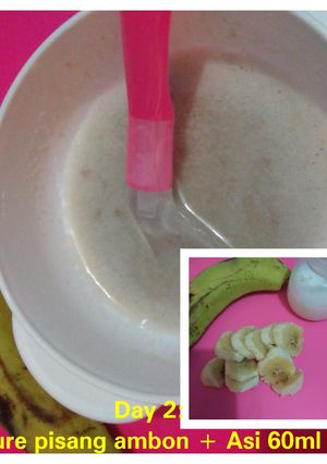 Foto resep Mpasi Pure pisang Ambon + Asi 60ml