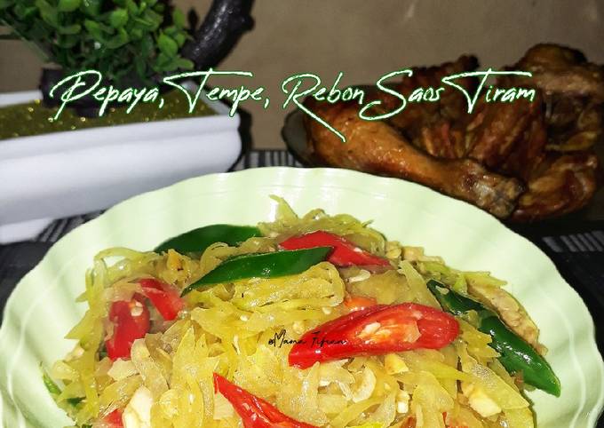 Resep Pepaya, Tempe, Rebon Saos Tiram Anti Gagal