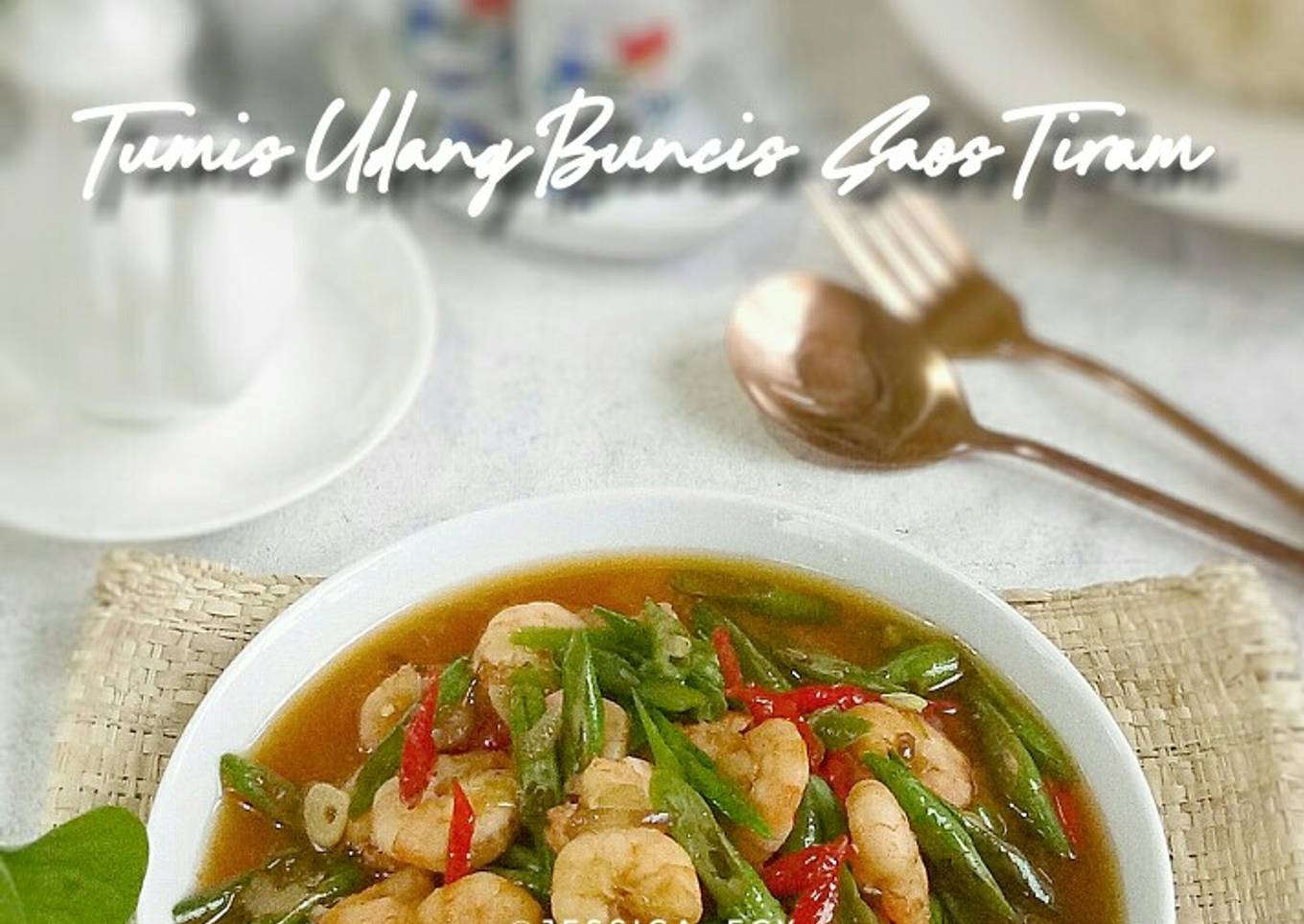 Tumis Udang Buncis Saos Tiram