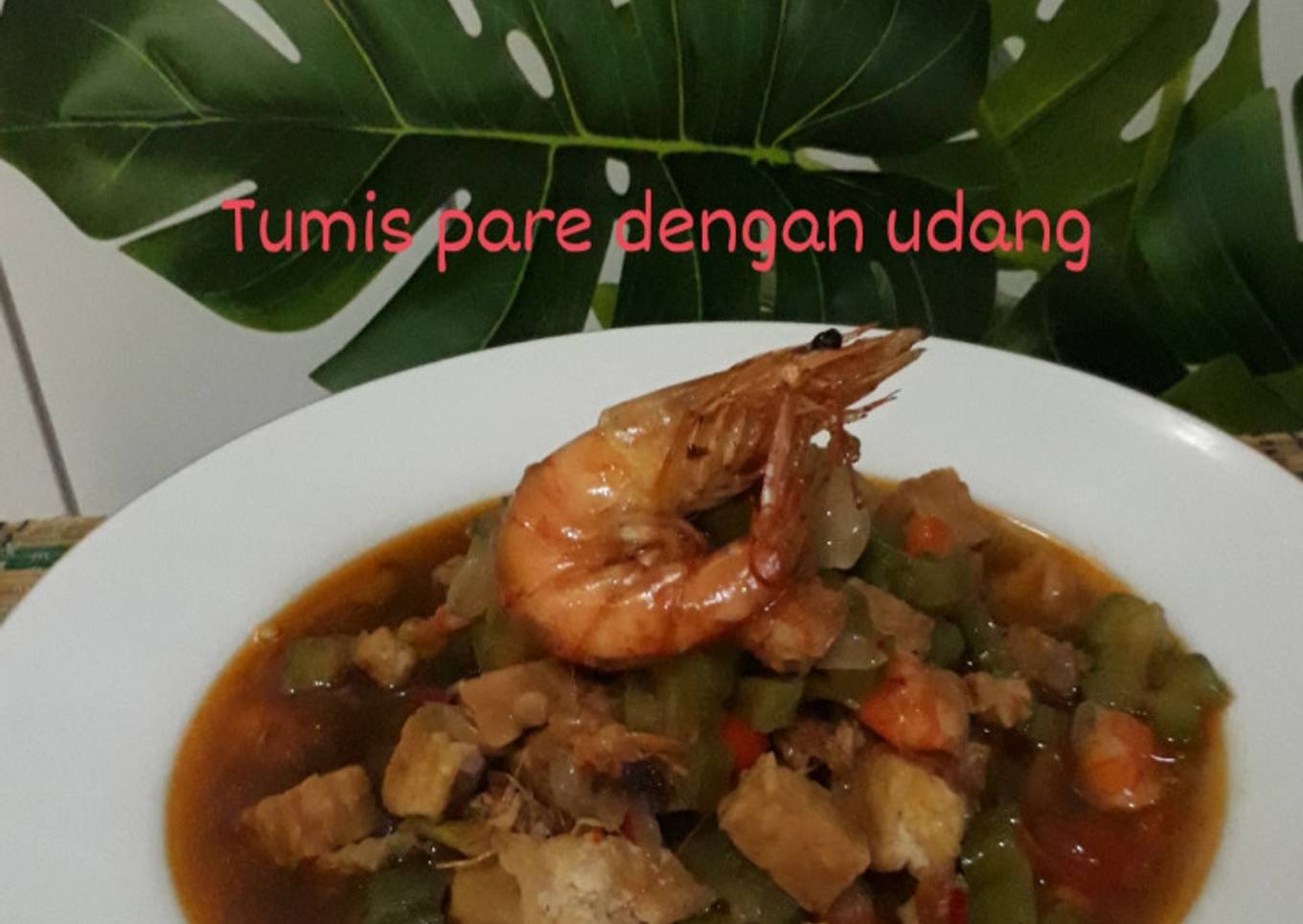 Resep Tumis pare dengan udang, rasa sedap dan tidak pahit Anti Gagal