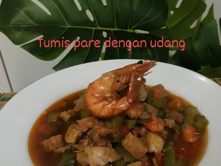 Cara Gampang Membuat Resep Tumis pare dengan udang, rasa sedap dan tidak pahit yang Menggugah Selera Anti Ribet, Sempurna
