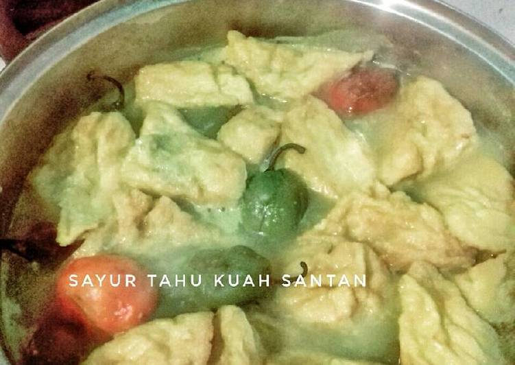 Resep Sayur Tahu Kuah Santan Oleh Mira Afriantina Cookpad