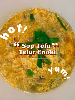 Foto resep Sop Tofu Telur Enoki 🍲🥚