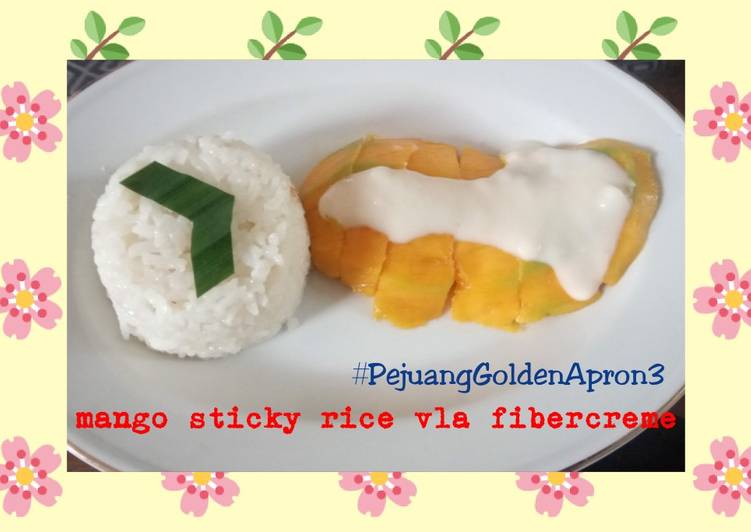 Resep Mango Sticky Rice w/ Vla Fibercreme yang Enak