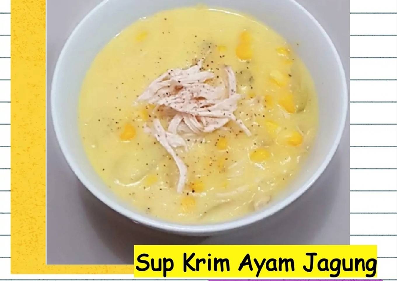 Sup Krim Ayam Jagung Praktis
