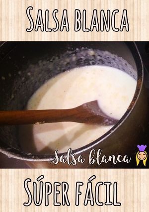 Una foto de Salsa blanca súper fácil!