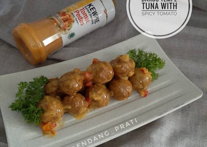 Resep Bakso Tempe Tuna with Spicy Tomato Anti Gagal