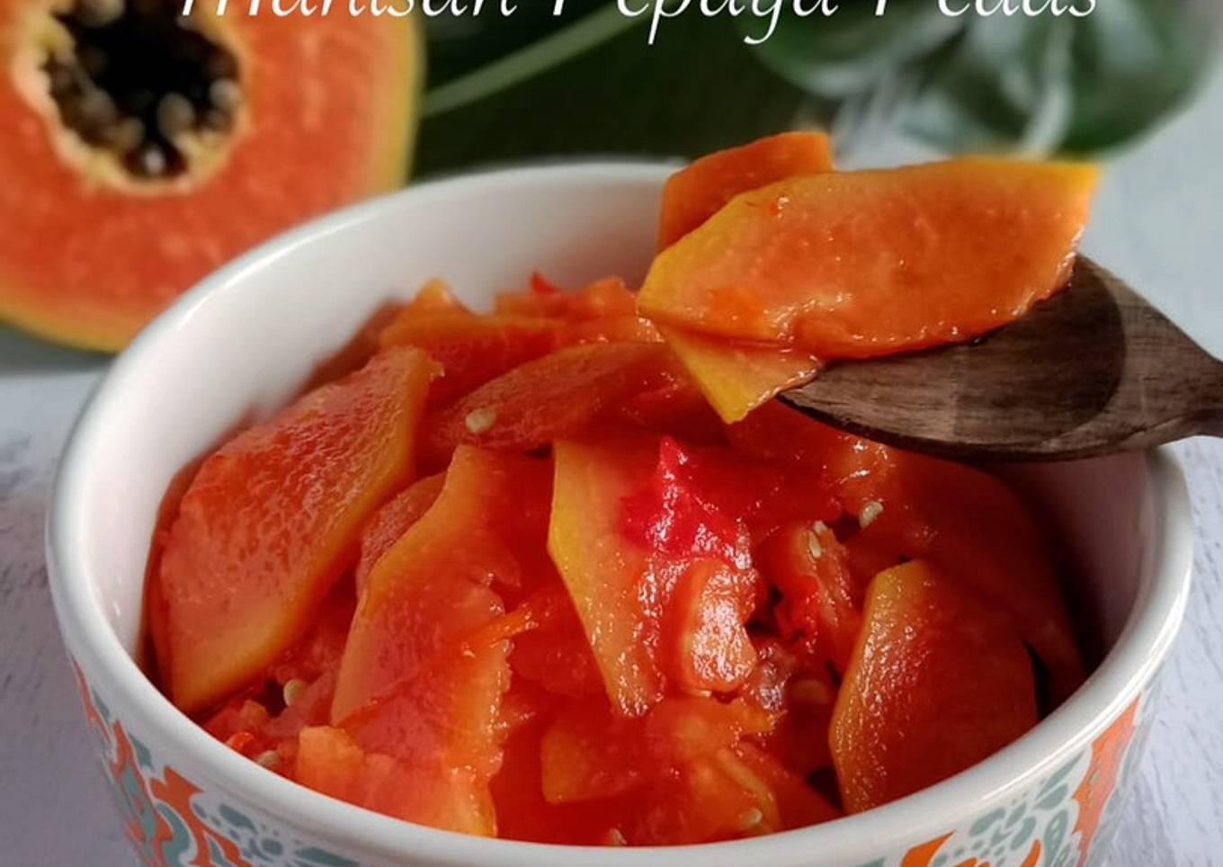 Manisan Pepaya Pedas