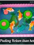 Puding Enak Lezat~Puding Kolam ikan koi