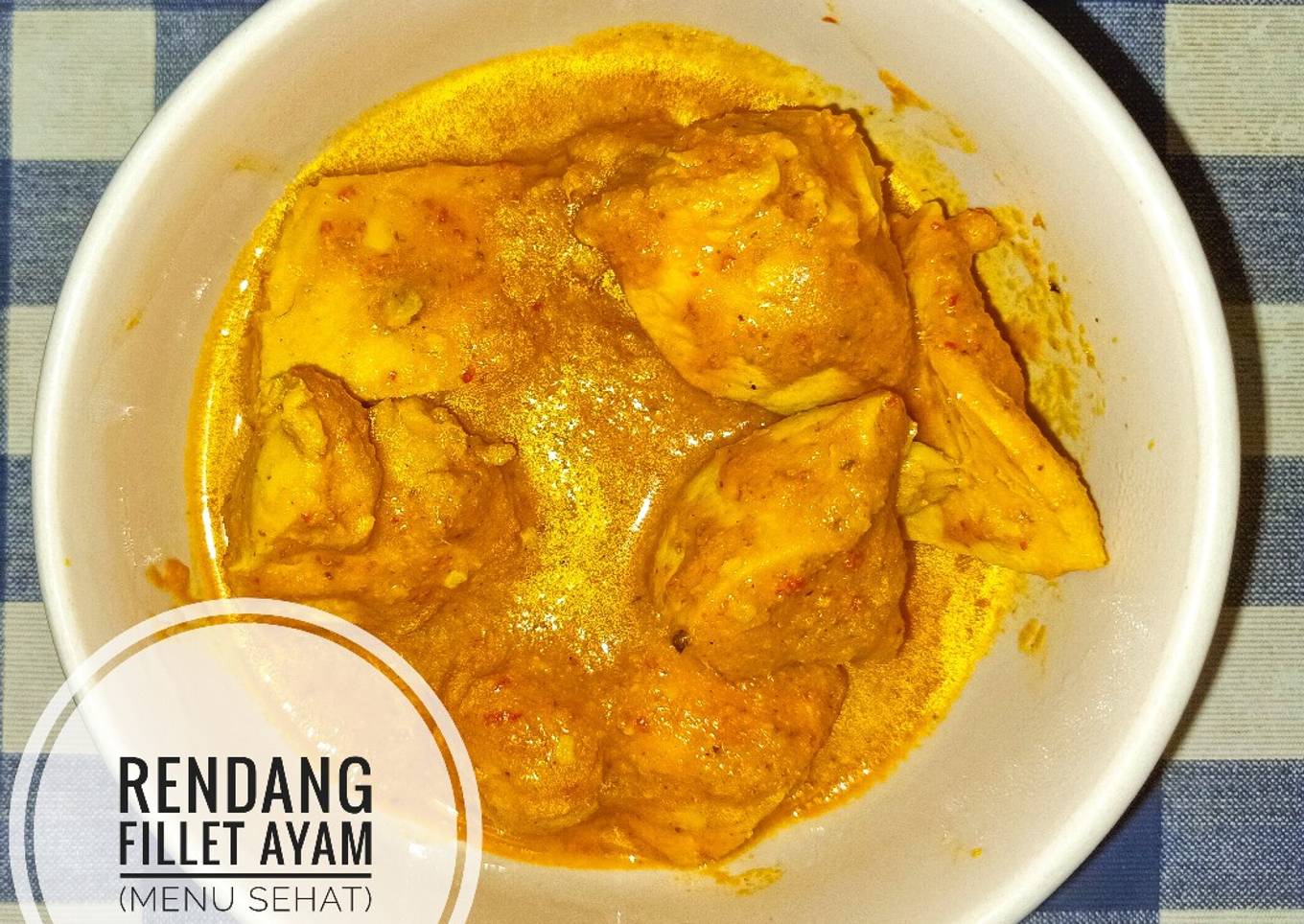 Rendang Fillet Ayam (menu sehat)