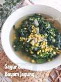 Sayur Bening Bayam Jagung