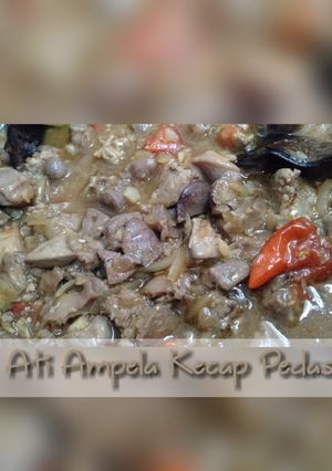 Foto resep Ati Ampela Kecap Pedas