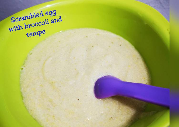 Scrambled egg with broccoli and tempe (mpasi 6mo)