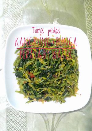 Foto resep Tumis Pedas Kangkung+Bunga Pepaya