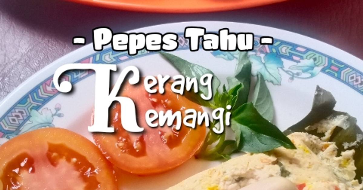 Resep 193 Pepes Tahu Kerang Kemangi Oleh Ratih Anita Dewi Cookpad 4448