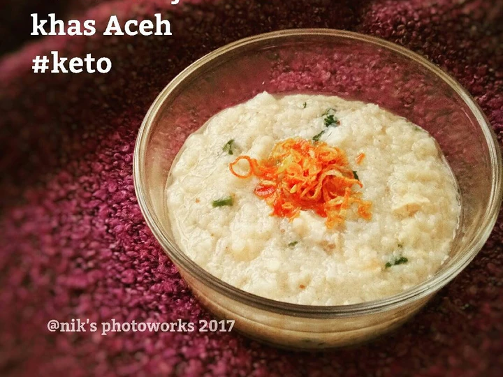 Langkah Gampang Membuat Resep Bubur Kanji Rumbi Khas Aceh #ketopad yang Lezat Sekali Anti Ribet, Menggugah Selera