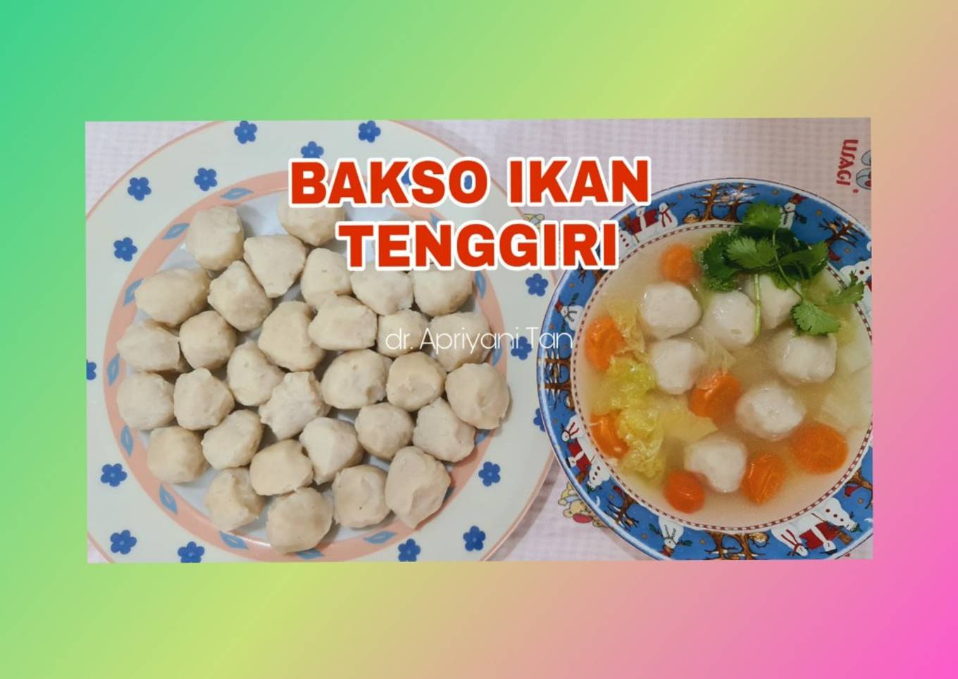 Bakso Ikan Tenggiri Mantul