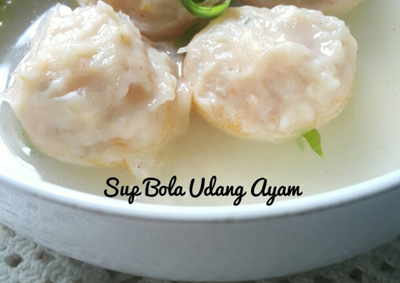 Sup Bola Udang Ayam