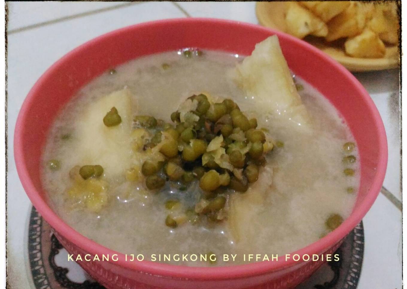 Kolak Kacang Ijo Singkong