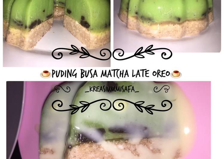 🍮Puding Busa Matcha Late Oreo🍮