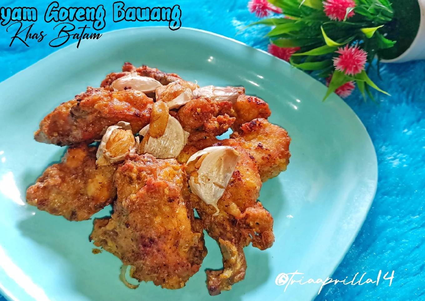 Ayam Goreng Bawang Putih Khas Batam