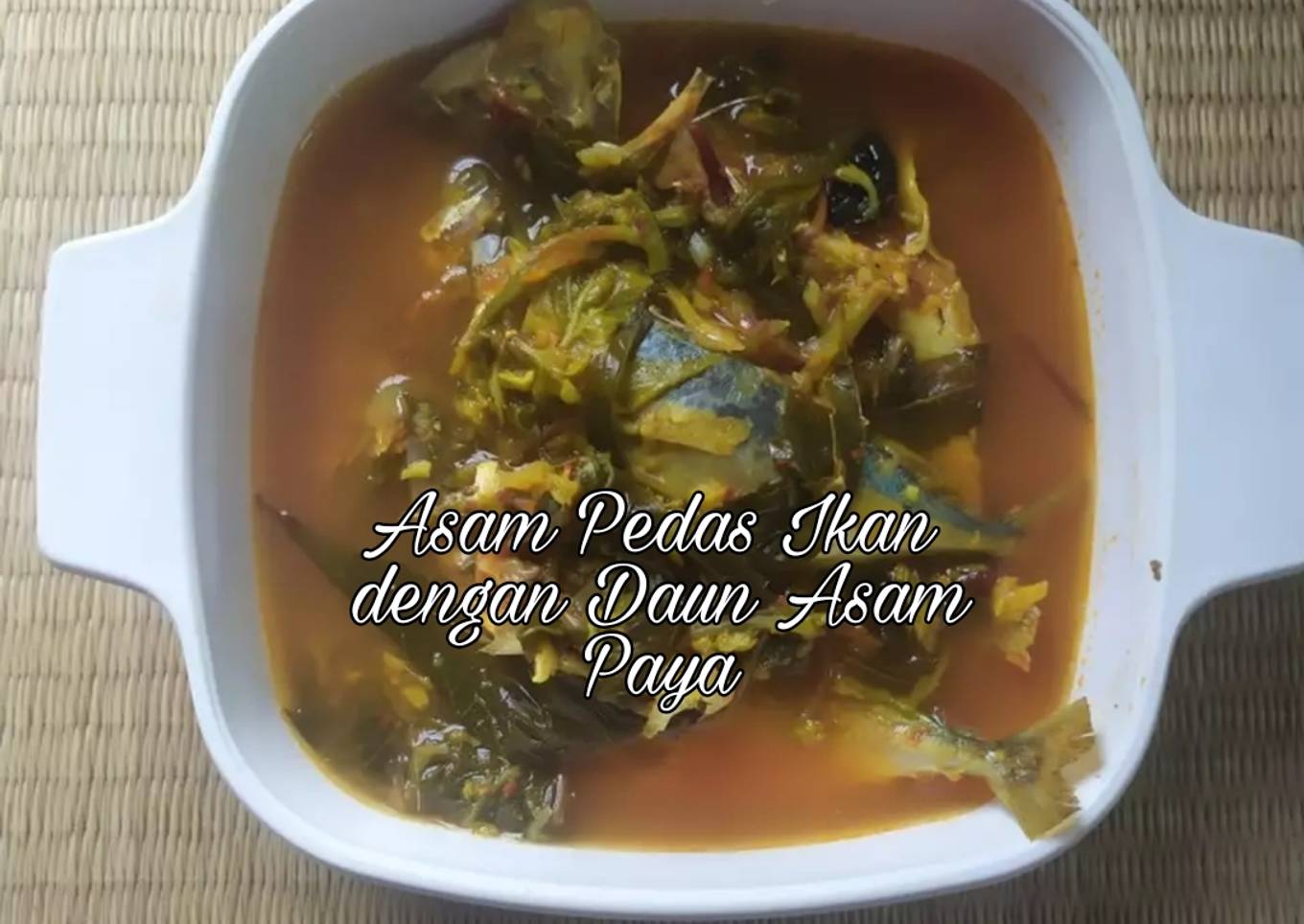 Resep Asam Pedas Ikan dengan daun asam paya Anti Gagal - Fried Chicken