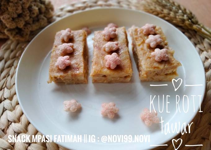 Resep Kue roti tawar (Snack mpasi), Lezat