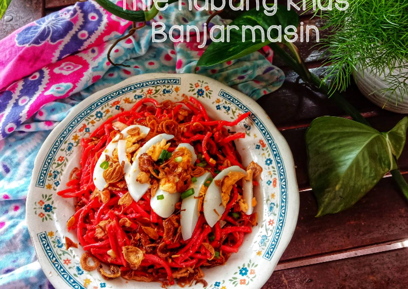 Mie habang khas Banjarmasin