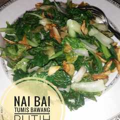 A picture of Nai Bai (Mini Pakchoy White) Tumis Bawang Putih.