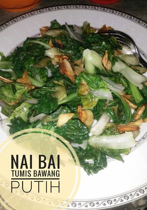 Foto resep Nai Bai (Mini Pakchoy White) Tumis Bawang Putih