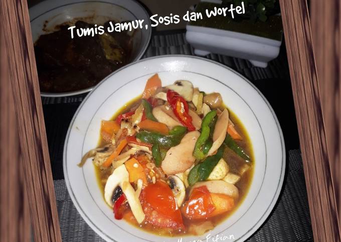 Tumis Jamur, Sosis dan Wortel