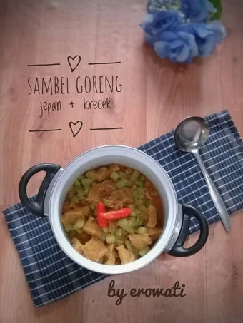 Langkah Gampang Menyiapkan Resep Sambel Goreng Jepan + Krecek yang Lezat Sekali Anti Ribet, Uenak Banget