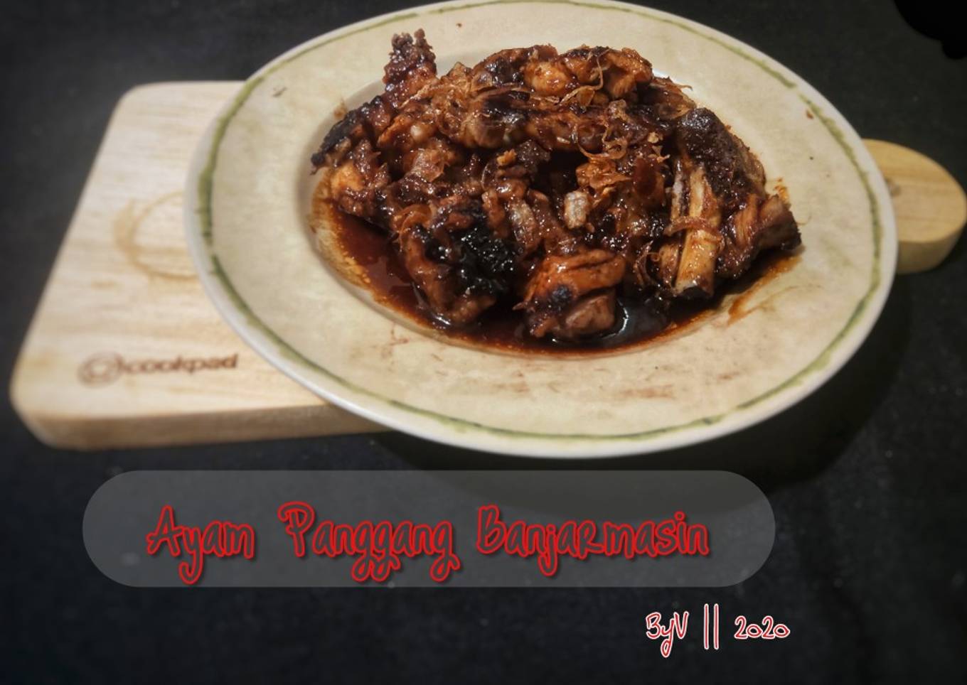 Ayam Panggang Banjarmasin #Week23
