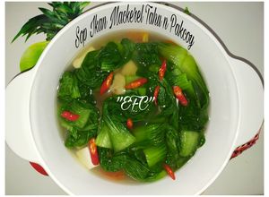 Foto resep Sop Ikan Mackerel Tahu n Pakcoy No Oil