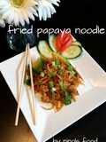 Fried Papaya Noodle