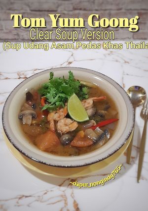 Foto resep Tom Yum Goong (Clear Soup Version)