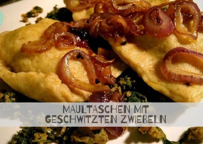 Maultaschen...mit geschwitzten Zwiebeln