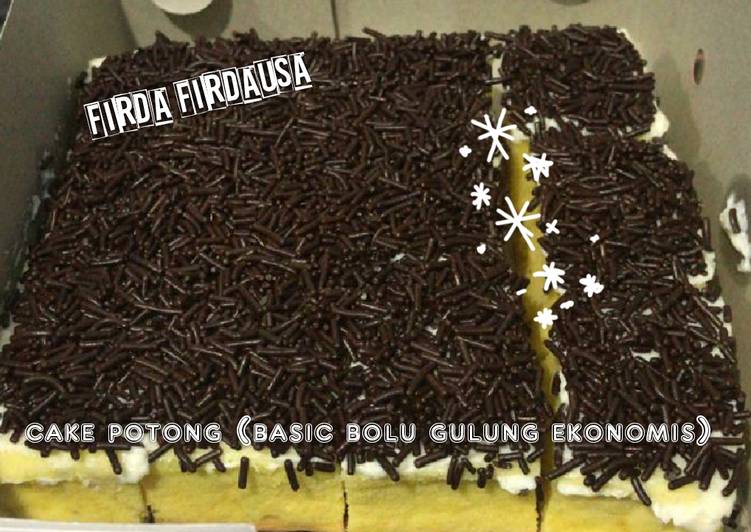 Cake potong (basic adonan bolu gulung ekonomis)