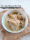Opor Ayam Kampung Kuah Putih