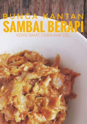Gambar Sambal Bunga Kantan Berapi Versi Sihat
