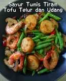 Sayur Tumis, Tofu Telur dan Udang