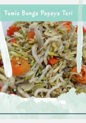 Foto resep Tumis Bunga Pepaya Teri