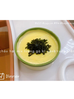 Hình của món Cháo trứng gà 🥚bí xanh rong biển.