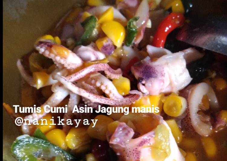 Resep Tumis Cumi Asin Jagung Manis yang Enak