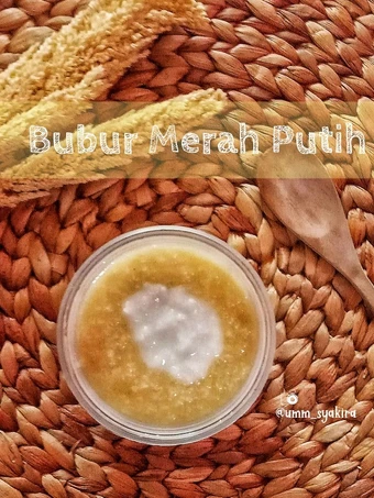 Cara Mudah Membuat Resep Bubur Merah Putih/Abang Putih Dari Nasi Sisa yang Menggugah Selera Anti Ribet, Lezat Sekali