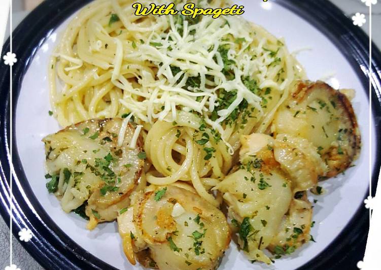 Butter Garlic Scallop with Spagheti